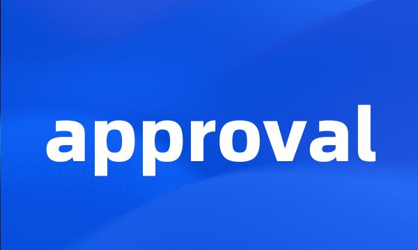 approval