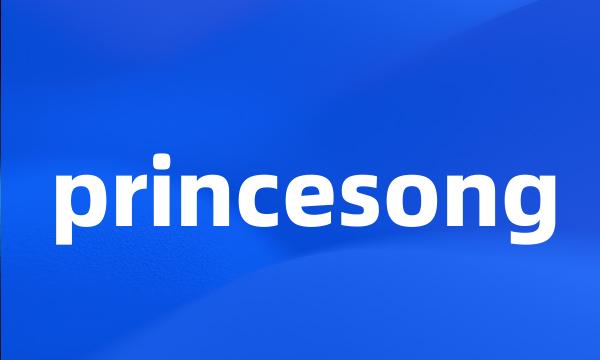 princesong