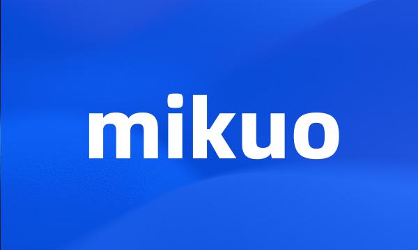 mikuo