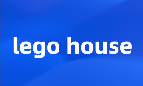 lego house