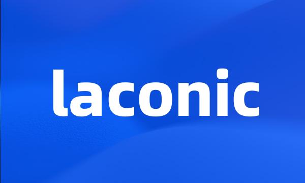 laconic