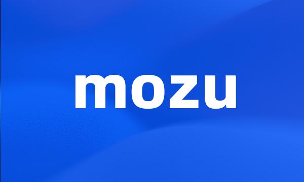 mozu