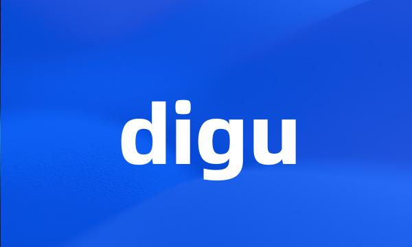 digu