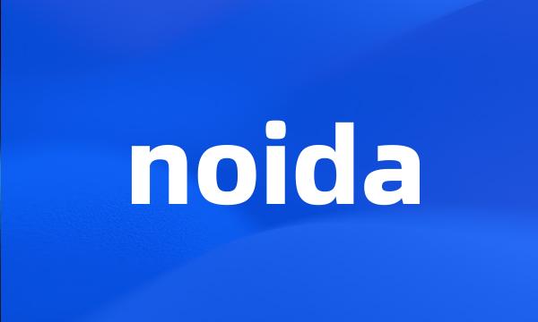 noida