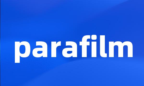 parafilm