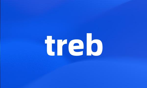 treb