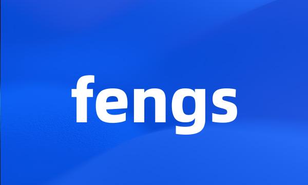 fengs