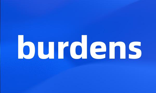 burdens