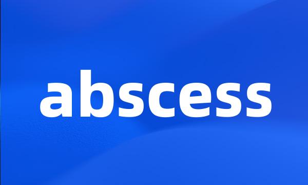 abscess