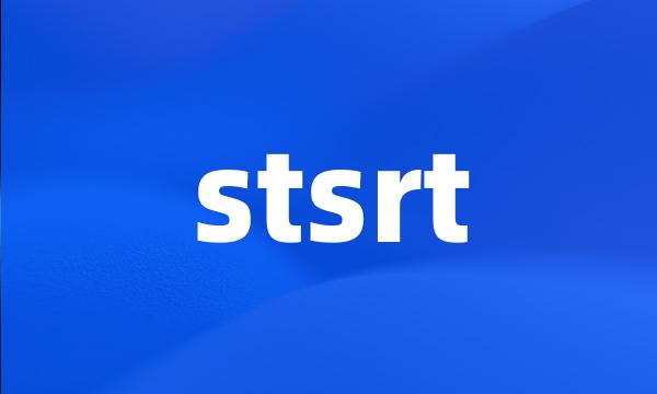 stsrt