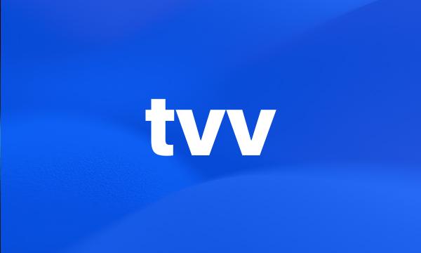 tvv