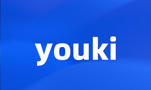 youki