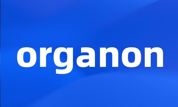 organon