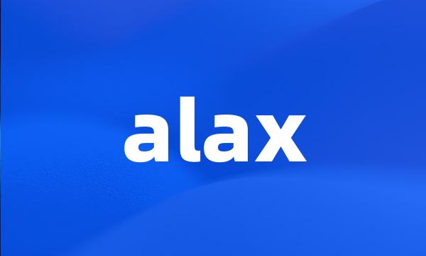 alax