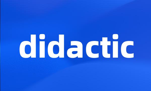 didactic