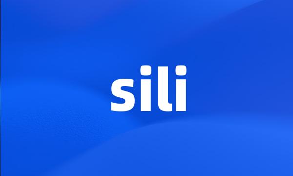 sili