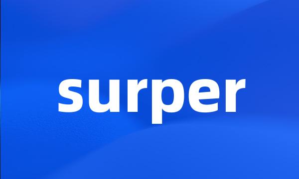 surper