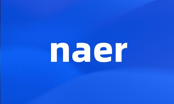 naer