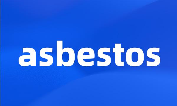 asbestos