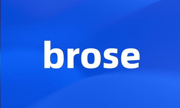 brose