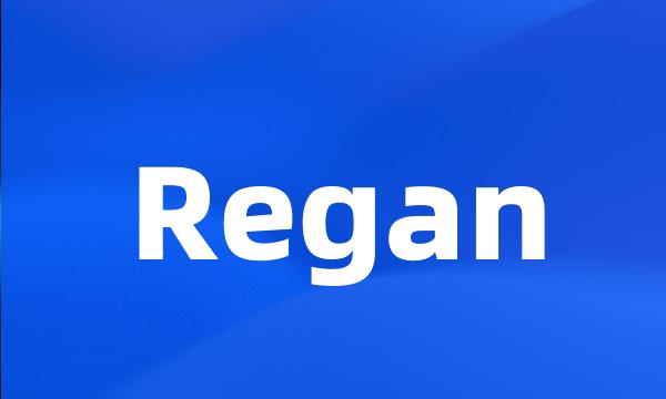 Regan