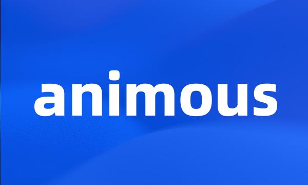 animous