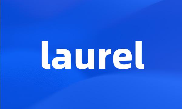 laurel