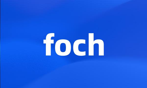 foch