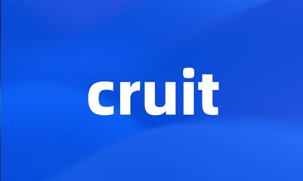 cruit