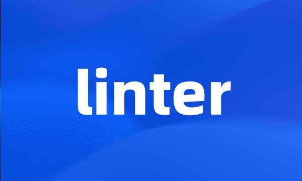 linter