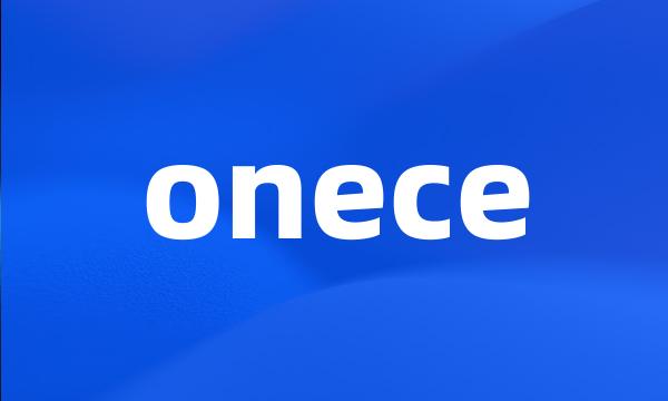 onece