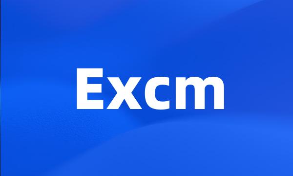 Excm