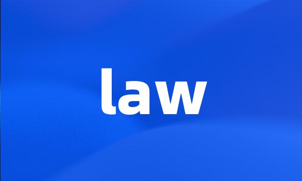 law