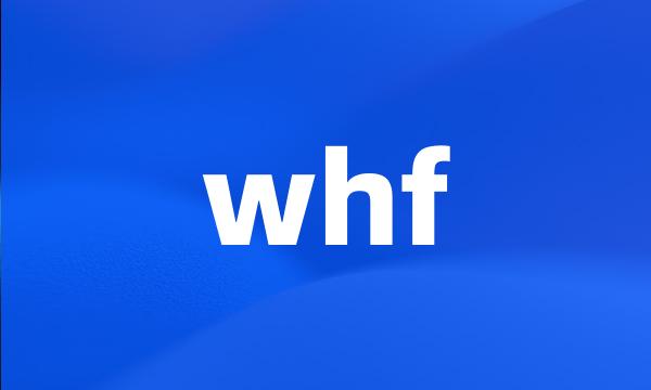 whf