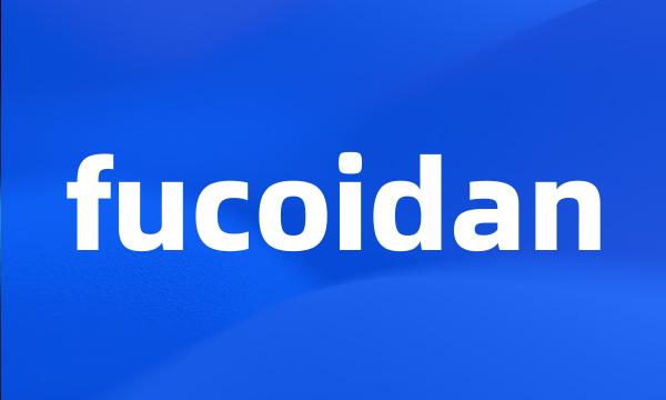 fucoidan