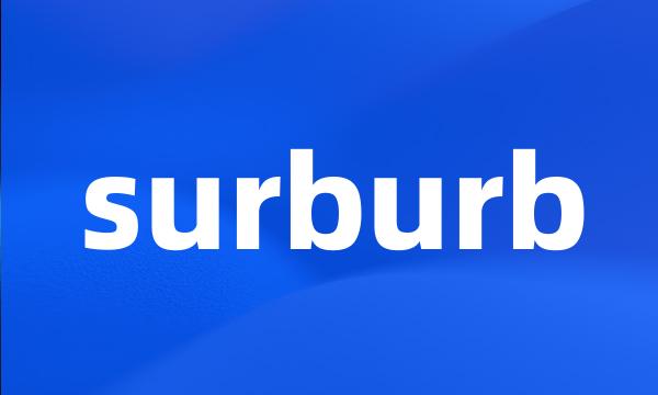 surburb