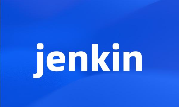 jenkin