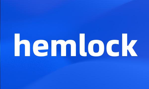 hemlock