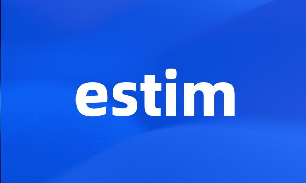 estim