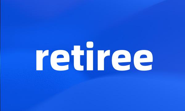 retiree