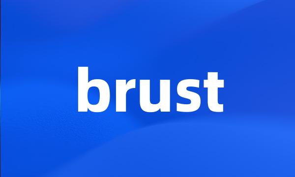 brust