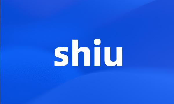 shiu