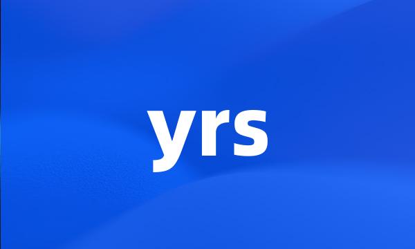 yrs