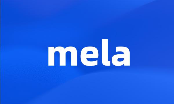 mela