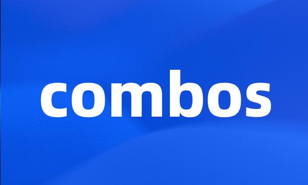 combos