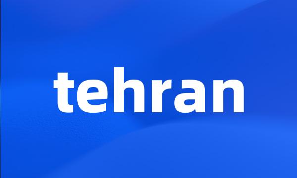 tehran