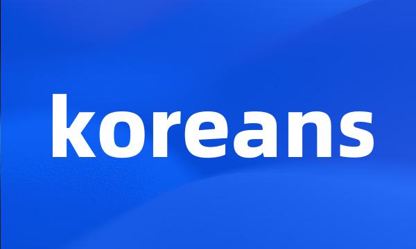 koreans