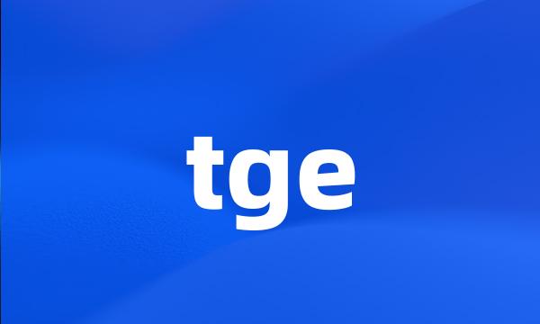 tge