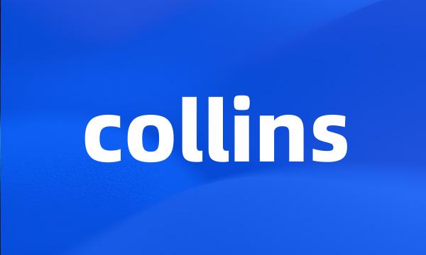 collins