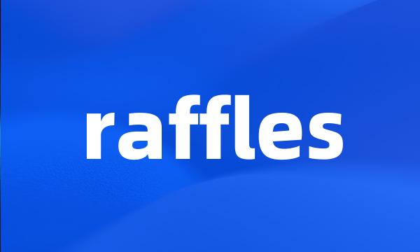 raffles